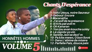 CHANT DESPERANCE 3 Honnêtes Hommes voici jesus notre sauveur [upl. by Kirtley594]