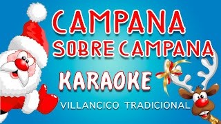 Campana sobre campana  KARAOKE Villancico🎄 [upl. by Akkeber]