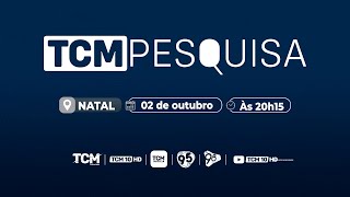 🔴 AO VIVO Eleições 2024 – TCM Pesquisa Natal [upl. by Nabal857]