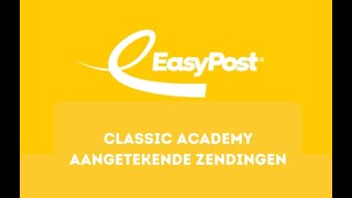 Voorbereiding aangetekende zending  EasyPost Classic [upl. by Ardnola444]