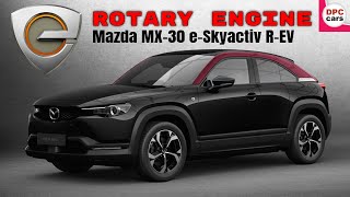 Mazda MX30 eSkyactiv REV Rotary Engine Range Extender  Debut at 2023 Brussels Motor Show [upl. by Coveney]