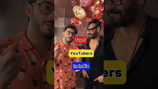 Top 5 Youtubers In India shorts youtubers viral [upl. by Noyart]