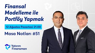 Masa Notları 51 I Finansal Modelleme ile Portföy Yapmak [upl. by Cnut]