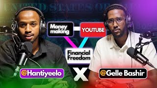 Sidee youtubeonline Business lacag looga sameeya  Podcast Part 2GelleBashir Hantiyeelo [upl. by Gerrald]