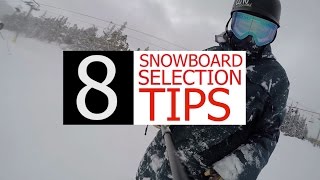 8 Tips for Choosing the Right Snowboard [upl. by Annaierb]