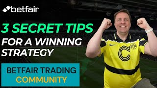 NEW 3 Hidden Tips For a Winning Betfair Trading Strategy [upl. by Sanfo]