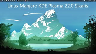 Linux Manjaro KDE Plasma 220 Sikaris [upl. by Orran]