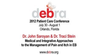 Dr Saroyan amp Dr Stein  DebRA of America 2012 Patient Care Conference [upl. by Lybis]