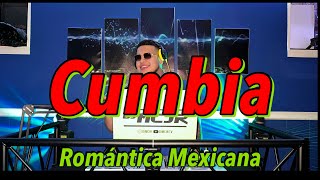 CUMBIA ROMANTICA MEXICANA ❤️ 2023 DJMCJR TV [upl. by Sol]