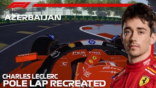 Charles Lecerc Azerbaijan 2024 Pole Lap Recreated  Assetto Corsa [upl. by Inatirb]