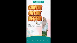 SANTRI Untuk NEGERI  Shaluna Shifa Ramadhani [upl. by Saudra]