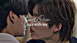 BL Peem amp Phum Stay With MeWe Are the series MV [upl. by Randi]