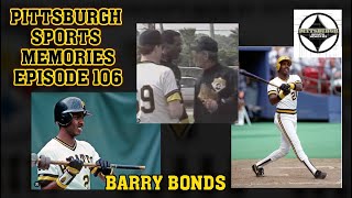 Pittsburgh Sports Memories  Barry Bonds [upl. by Eelarol]