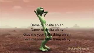 dame tu cosita lyrics translation allien dance [upl. by Caravette]