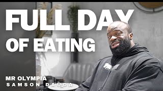 Mr Olympia Full day of eating  Samson Dauda [upl. by Enala]