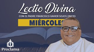 Lectio Divina de hoy miércoles 24 de abril [upl. by Anderson]