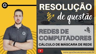 Resolução de Questão  Redes de Computadores Máscara de Rede [upl. by Buffy]