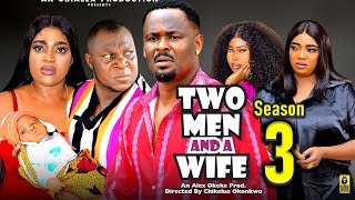 TWO MEN AND A WIFE SEASON 3 New MovieZubby Micheal Sonia Ogene  2024 Latest Nollywood Movie [upl. by Cicenia]