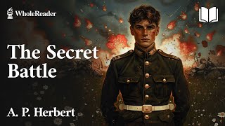 The Secret Battle  A P Herbert  Historical fiction [upl. by Riordan]