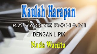 KAULAH HARAPAN KARAOKE ROHANI SARI SIMORANGKIR ll NADA WANITA CDO [upl. by Infield]