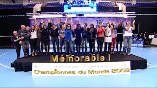 Mémorable  Mondial 2003 féminin 200312 [upl. by Stanley]