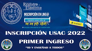 INSCRIPCIÓN PRIMER INGRESO USAC 2022  GUÍA DE APOYO A ESTUDIANTES [upl. by Mizuki]