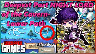 Deepest Part of the Cavern  Lower Path Rotation without 1hitting marks  Night Lord Rotation [upl. by Figone]