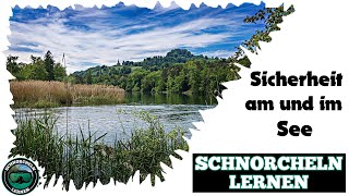 Sicherheit am See beim Schnorcheln Schwimmen und Tauchen  Schnorcheln lernen [upl. by Elbam]