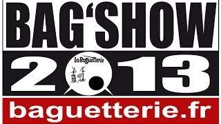 Bag Show 2013 La Baguetterie  Emmanuelle Caplette [upl. by Sower]