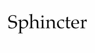 How to Pronounce Sphincter [upl. by Tripp]