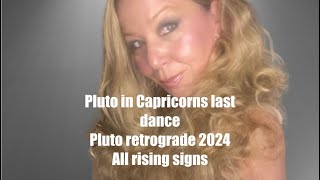 Pluto RetrogradeSeptember 2024 until November 2024 all 12 rising signs [upl. by Niliram]