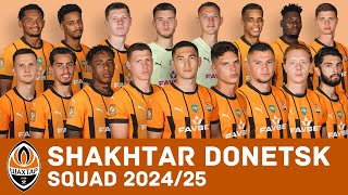 FC SHAKHTAR DONETSK Full Squad For Season 202425  Shakhtar Donetsk  FootWorld [upl. by Kerwinn]