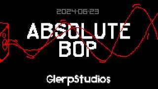 Absolute Bop GlerpStudios [upl. by Agustin]