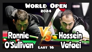 Ronnie OSullivan vs Hossein Vafaei  World Open Snooker 2024  Last 16 Live Full Match [upl. by Earej]