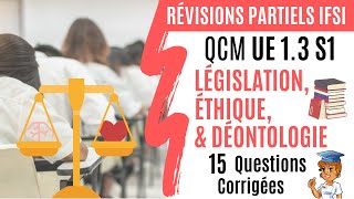 QCM UE 13 S1  Législation éthique et déontologie Révisions partiels [upl. by Newton299]