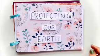 Protecting Our Earth Flipbook  Save Earth Scrapbook Project  Save Water  Save Electricity 🌎 [upl. by Aker]