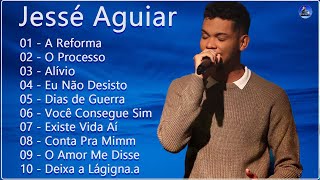 Jessé Aguiar  Alívio  Tem Um Repertório De Canções Gospel Em Grandes Orações Canções Favoritas [upl. by Jeniffer233]