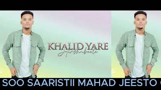 HEES CUSUB HIRSHABELLE 2024 ZUPER STAR KHAALID YARE HITT MUSIC [upl. by Jobey]