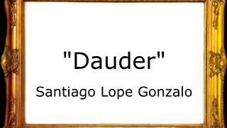 Dauder  Santiago Lope Gonzalo Pasodoble [upl. by Horatio495]