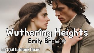 Wuthering Heights By Emily Brontë Full Audiobook Part 1 [upl. by Anesusa]