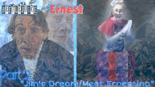 Beetlejuice and Ernest A Nutcracker Tale Part 2 quotJims DreamMeet Ernestinaquot [upl. by Leotie]