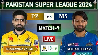 PSL LIVE  PESHAWAR ZALMI vs MULTAN SULTANS MATCH 9 LIVE SCORES  PZ vs MS LIVE [upl. by Atnoved]