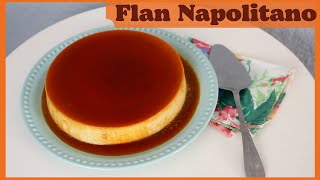 Flan Napolitano TIPS PARA QUE TE QUEDE PERFECTO [upl. by Eneiluj]