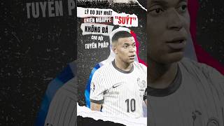 Kylian Mbappe suýt không đá cho tuyển Pháp [upl. by Mcquade217]