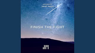 Finish the Fight Anniversary Edition [upl. by Marriott]