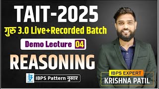 TAIT 2025  Reasoning  Live  Recorded Batch  Demo Lecture 4  IBPS Pattern  Be Exam Ready [upl. by Victor]