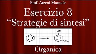 Sintesi organica  Esercizio 8 ProfAtzeni ISCRIVITI [upl. by Isabea]