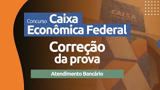 Concurso Caixa 2021 PcD  Atendimento bancário Correção da prova [upl. by Yenaffit]