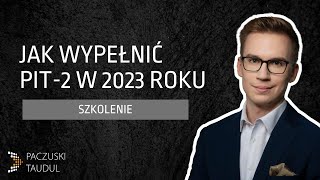 PIT2 od 2023 r – Szkolenie [upl. by Ailati288]