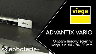 Odpływ liniowy ścienny korpus wys zabudowy 70100mm Advantix Vario VIEGA 736736  SklepBateriepl [upl. by Fry]